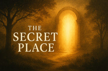 The Secret Place Message Image